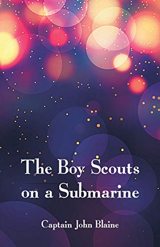 9789352972623: The Boy Scouts on a Submarine