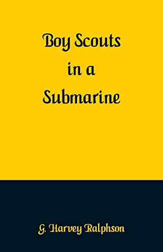 9789352972753: Boy Scouts in a Submarine