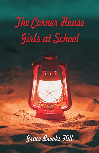 Stock image for The Corner House Girls at School for sale by Lucky's Textbooks