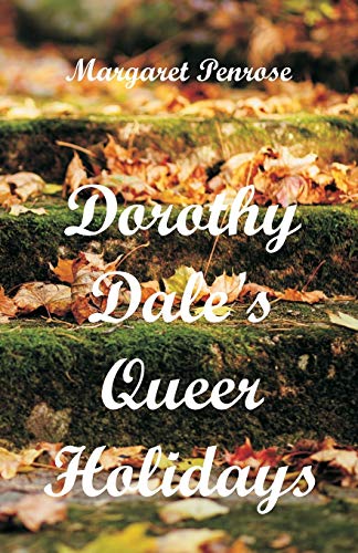 9789352973439: Dorothy Dale's Queer Holidays