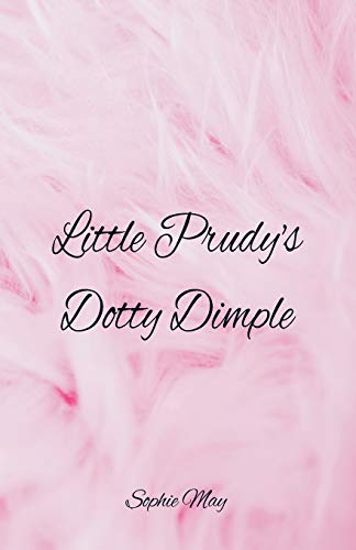 Stock image for Little Prudy's Dotty Dimple for sale by GF Books, Inc.
