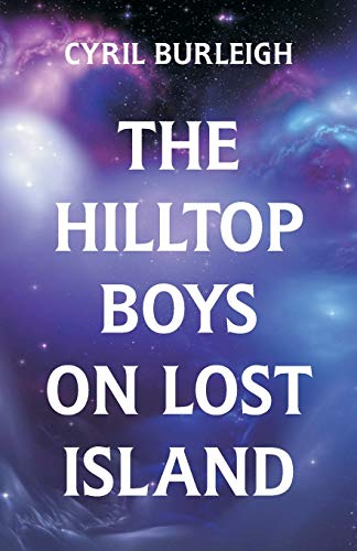 Imagen de archivo de The Hilltop Boys on Lost Island a la venta por Chiron Media