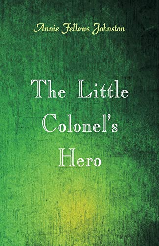 9789352974290: The Little Colonel's Hero