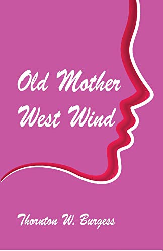 Stock image for Old Mother West Wind for sale by Lucky's Textbooks