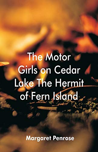 9789352974689: The Motor Girls on Cedar Lake The Hermit of Fern Island