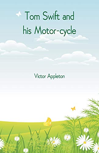 Stock image for Tom Swift and his Motor-cycle for sale by Lucky's Textbooks