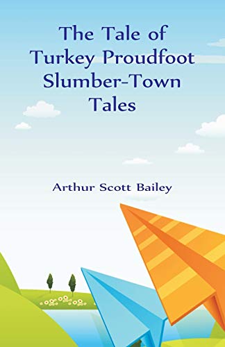 9789352976287: The Tale of Turkey Proudfoot Slumber-Town Tales