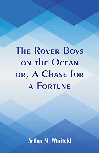 9789352976652: The Rover Boys on the Ocean: A Chase for a Fortune