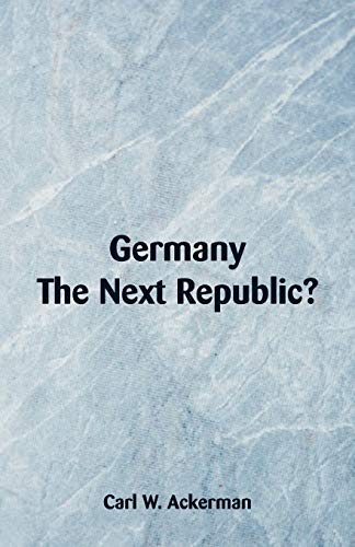 Stock image for Germany, The Next Republic? for sale by Lucky's Textbooks
