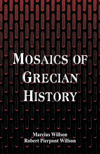 Beispielbild fr Mosaics of Grecian History zum Verkauf von Lucky's Textbooks