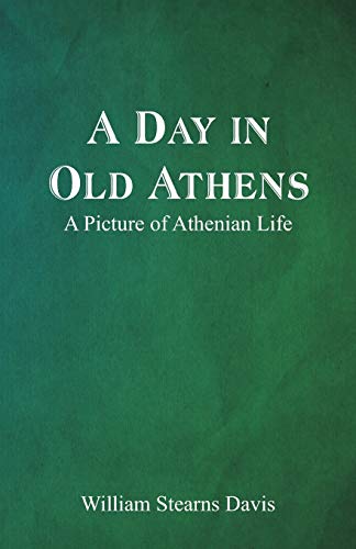 9789352978359: A Day in Old Athens; a Picture of Athenian Life
