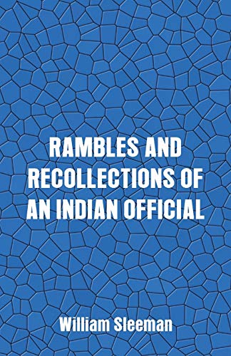 Stock image for Rambles and Recollections of an Indian Official for sale by Lucky's Textbooks
