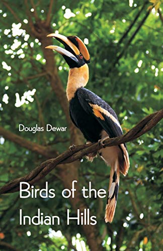 Stock image for Birds of the Indian Hills for sale by Lucky's Textbooks