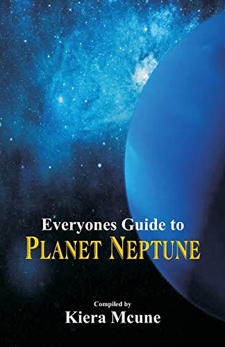 Stock image for Everyone's Guide to Planet Neptune for sale by Chiron Media