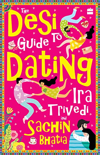 9789353026820: The Desi Guide to Dating