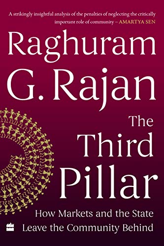 9789353028398: The Third Pillar: How Markets and the State Leave the Community Behind