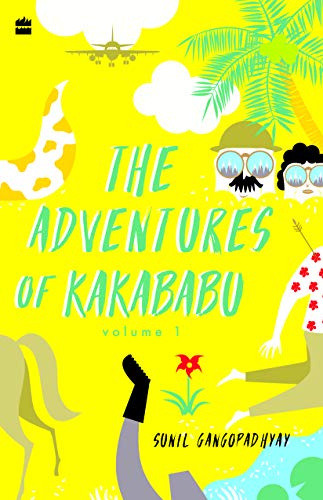 Stock image for The Adventures of Kakababu for sale by WorldofBooks