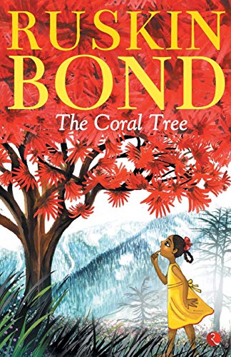Beispielbild fr The Coral Tree [Paperback] RUSKIN BOND zum Verkauf von HPB Inc.