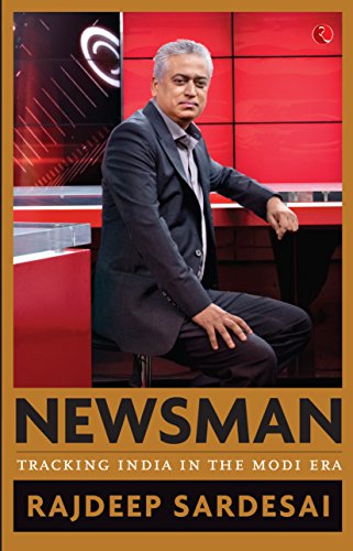 Stock image for NEWSMAN;TRACKING INDIA IN THE MODI ERA for sale by Books Puddle