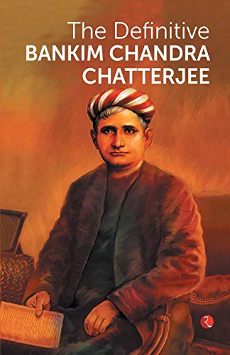 Stock image for The Definitive Bankim Chandra Chatterjee - B PB for sale by Books Puddle