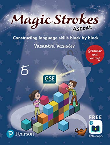 Stock image for Magic Strokes (Ascent): English Grammar & Writing for CBSE, ICSE Class 5: aligned to Global Scale of English(GSE) by Pearson for sale by dsmbooks