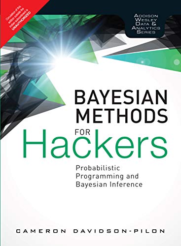 Stock image for BAYESIAN METHODS FOR HACKERS: PROBABILISTIC PROGRAMMING AND BAYESIAN INFERENCE for sale by Universal Store