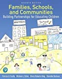 Stock image for FAMILIES, SCHOOL AND COMMUNITIES : BUILDING PARTNERSHIPS FOR EDUCATING CHILDREN, 7TH EDITION for sale by Universal Store