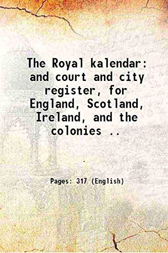 Beispielbild fr The Royal kalendar: and court and city register, for England, Scotland, Ireland, and the colonies . 1765 zum Verkauf von Books Puddle