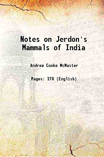 9789353124977: Notes on Jerdon's Mammals of India 1871 [Hardcover]