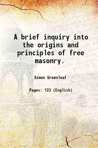 Stock image for A brief inquiry into the origins and principles of free masonry. 1820 for sale by Books Puddle