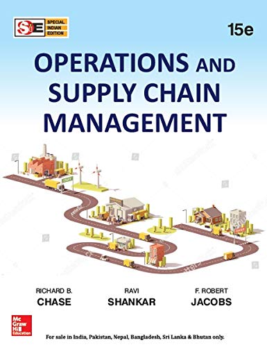 Stock image for Operations And Supply Chain Management, 15Th Edition [Paperback] Chase And Shankar for sale by Goodbooks Company