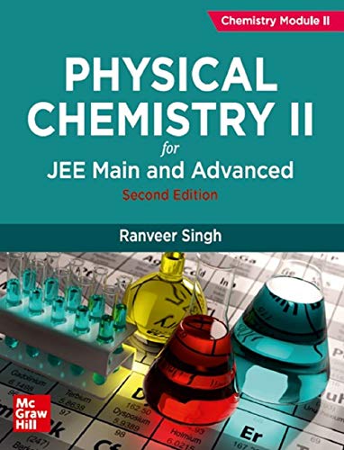 Stock image for Chemistry Module Ii Physical Chemistry Ii For Jee Main And Advanced, 2 E for sale by Books in my Basket