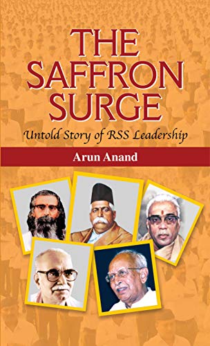 Stock image for The Saffron Surge Untold Story of RSS Leadership for sale by Books Puddle