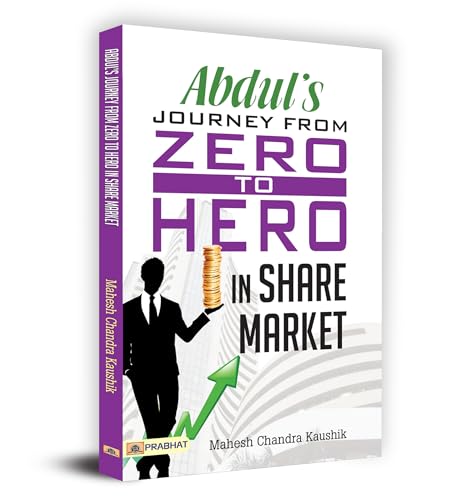 Stock image for ABDUL JOURNEY : ZERO TO HERO IN SHARE MARKET for sale by Books Puddle