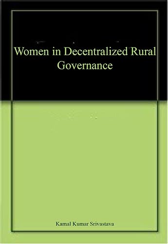 Stock image for Women In Decentralized Rural Governance for sale by Books Puddle