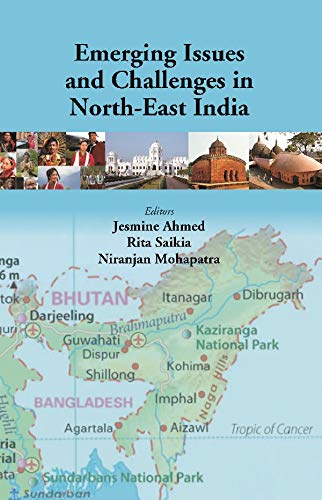 Stock image for Emerging Issues and Challenges in North-East India for sale by Books Puddle