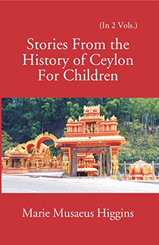 Stock image for Stories from the History of Ceylon - 2 Vols. for sale by Big Bill's Books