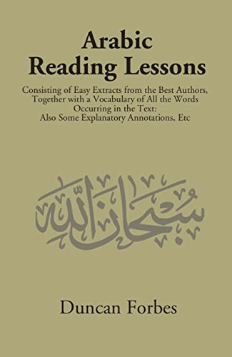 9789353245085: Arabic Reading Lessons: Consisting Of Easy Extracts From The Best Authors