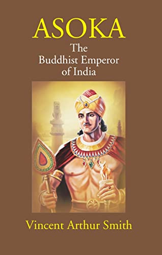 Imagen de archivo de Asoka, The Buddhist Emperor of India a la venta por Books Puddle