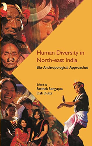 Stock image for Human Diversity in North-east India: Bio-Anthropological Approaches for sale by Books Puddle