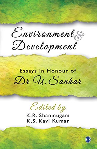 Shanmugam , Environment and Development: Essays in Honour of Dr U. Sankar