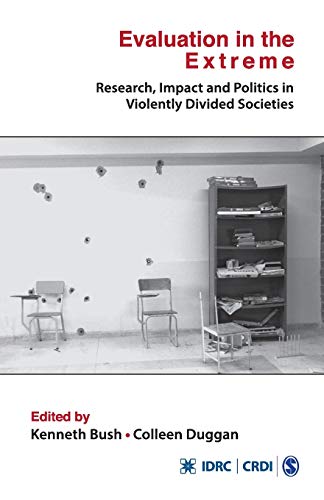 9789353288556: Evaluation in the Extreme: Research, Impact and Politics in Violently Divided Societies