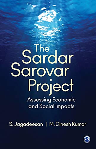 Jagadeesan , The Sardar Sarovar Project: Assessing Economic and Social Impacts