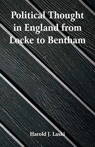 Imagen de archivo de Political Thought in England from Locke to Bentham a la venta por GF Books, Inc.