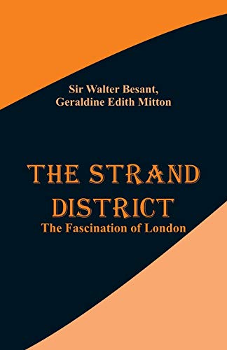 Beispielbild fr The Strand District: The Fascination of London zum Verkauf von Lucky's Textbooks