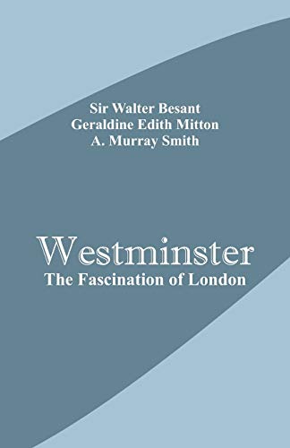 Stock image for Westminster: The Fascination of London for sale by Lucky's Textbooks