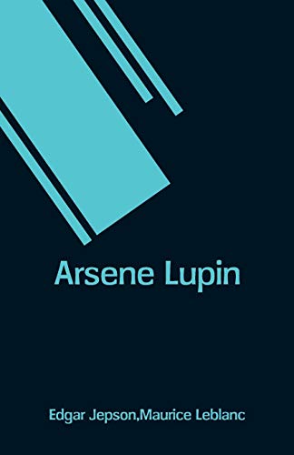 Imagen de archivo de Arsene Lupin a la venta por GF Books, Inc.