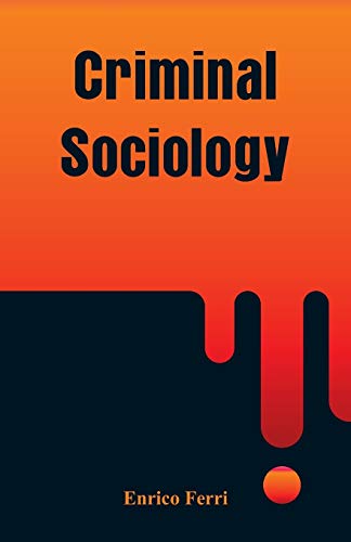 Stock image for Criminal Sociology for sale by Books Unplugged