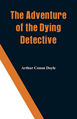 9789353291549: The Adventure of the Dying Detective