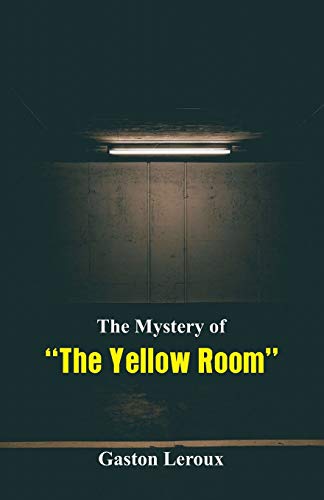 Beispielbild fr The Mystery of The Yellow Room zum Verkauf von Lucky's Textbooks